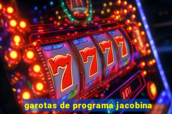 garotas de programa jacobina